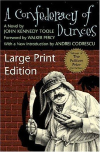 John Kennedy Toole — A Confederacy Of Dunces