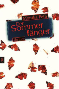 Feth Monika — Der Sommerfänger