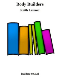 Laumer Keith — Body Builders