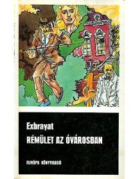 Charles Exbrayat — Rémület az óvárosban