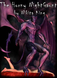 King Nikita — The Horny Night Gaunt
