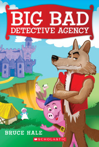 Hale Bruce — Big Bad Detective Agency