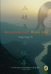 Ting-Xing, Ye — Mountain Girl River Girl