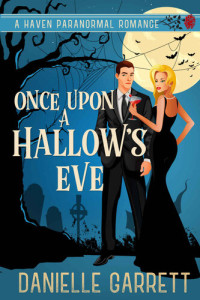 Danielle Garrett — Once Upon a Hallow's Eve