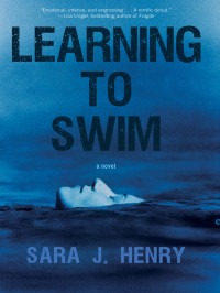 Henry, Sara J — Learning to Swim
