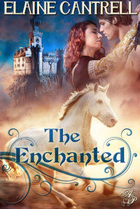 Cantrell Elaine — The Enchanted