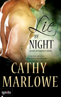 Marlowe Cathy — Lie by Night: An Out of Darkness novel
