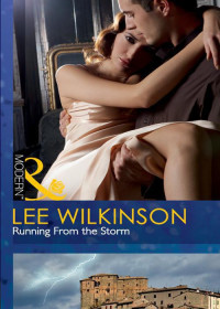 Wilkinson Lee — Running From the Storm