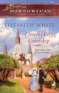 White Elizabeth — Crescent City Courtship