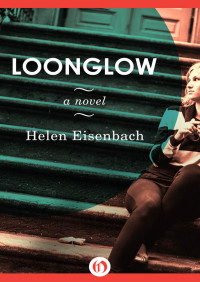 Eisenbach Helen — Loonglow