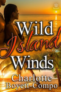 Charlotte Boyett-Compo — Wild Island Winds