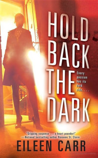 Carr Eileen — Hold Back the Dark