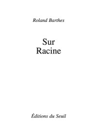 Barthes Roland — Sur Racine