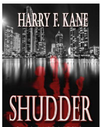 Kane, Harry F — Shudder