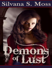 Moss, Silvana S — Demons of Lust
