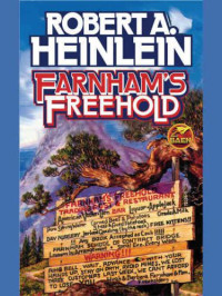 Heinlein, Robert A — Farnham's Freehold