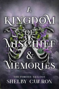 Shelby Cuaron — A Kingdom of Mischief & Memories