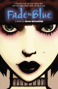 Beaudoin Sean — Fade to Blue