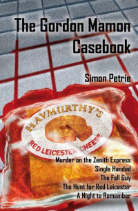 Petrie Simon — The Gordon Mamon Casebook