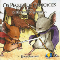 david petersen — Pequenos Guardiões 3: O retorno do machado