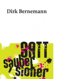 Bernemann Dirk — Satt Sauber Sicher