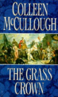 Mccullough Colleen — The Grass Crown