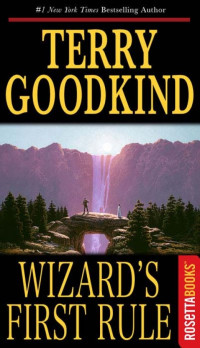 Terry Goodkind — Wizard's First Rule