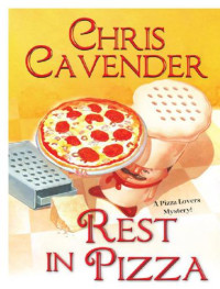 Chris Cavender — Rest in Pizza