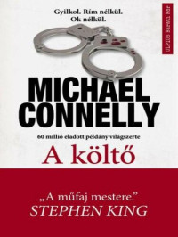 Michael Connelly — A költő (Jack McEvoy 1)