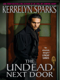 Sparks Kerrelyn — The Undead Next Door