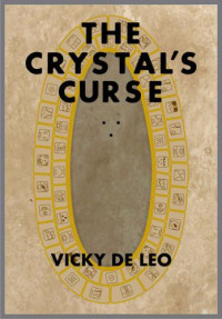 de Leo, Vicky — The Crystal's Curse