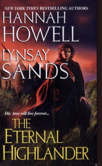 Howell Hannah; Sands Lynsay — The Eternal Highlander (Anthology)