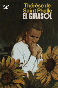 Thérêse de Saint Phalle — El girasol