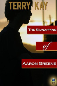 Terry Kay — The Kidnapping of Aaron Greene