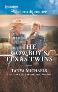 Michaels Tanya — The Cowboy's Texas Twins