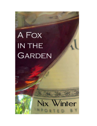Winter Nix — A Fox In The Garden