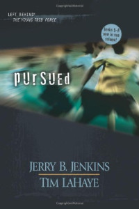 Jenkins Jerry B, LaHaye Tim — Pursued