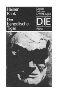 Rank Heiner — Der bengalische Tiger