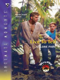 Parv Valerie — Live to Tell