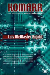 Lois McMaster Bujold — Komarr