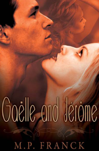 Franck, M P — Gaelle and Jerome Book 2