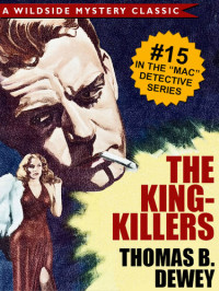 Thomas B. Dewey — The King Killers