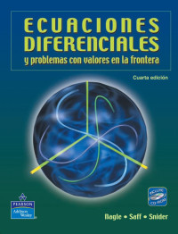 R. Kent Nagle — Ecuaciones Diferenciales y problemas con valores en la frontera