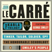 John le Carré — The Karla Trilogy Digital Collection Featuring George Smiley: Tinker, Tailor, Soldier, Spy; The Honourable Schoolboy; Smiley's People