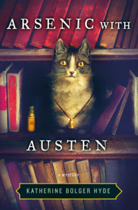 Katherine Bolger Hyde — Arsenic With Austen