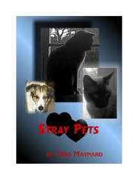 Maynard Tess — Stray Pets