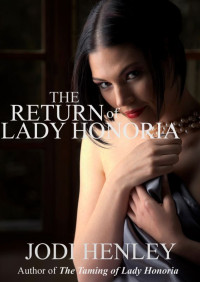 Henley Jodi — The Return of Lady Honoria