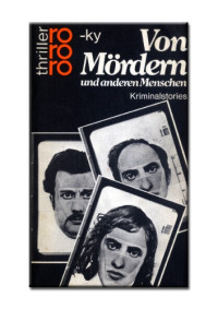  — Von Mördern und anderen Menschen