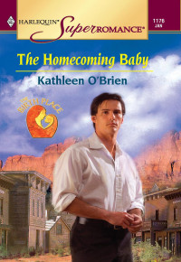 O'Brien, Kathleen — The Homecoming Baby