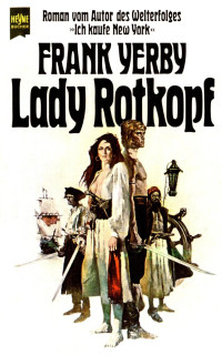 Frank Yerby — Lady Rotkopf